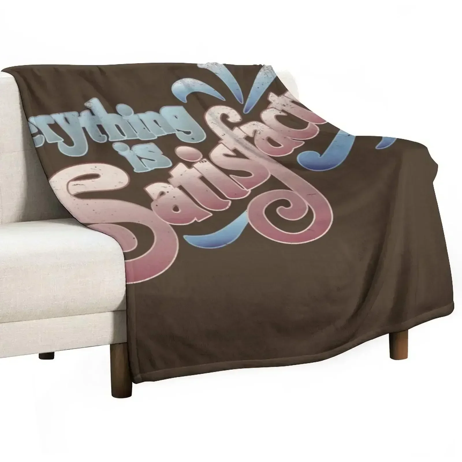 

Everything Is Satisfactual Throw Blanket Large sofa bed Blankets