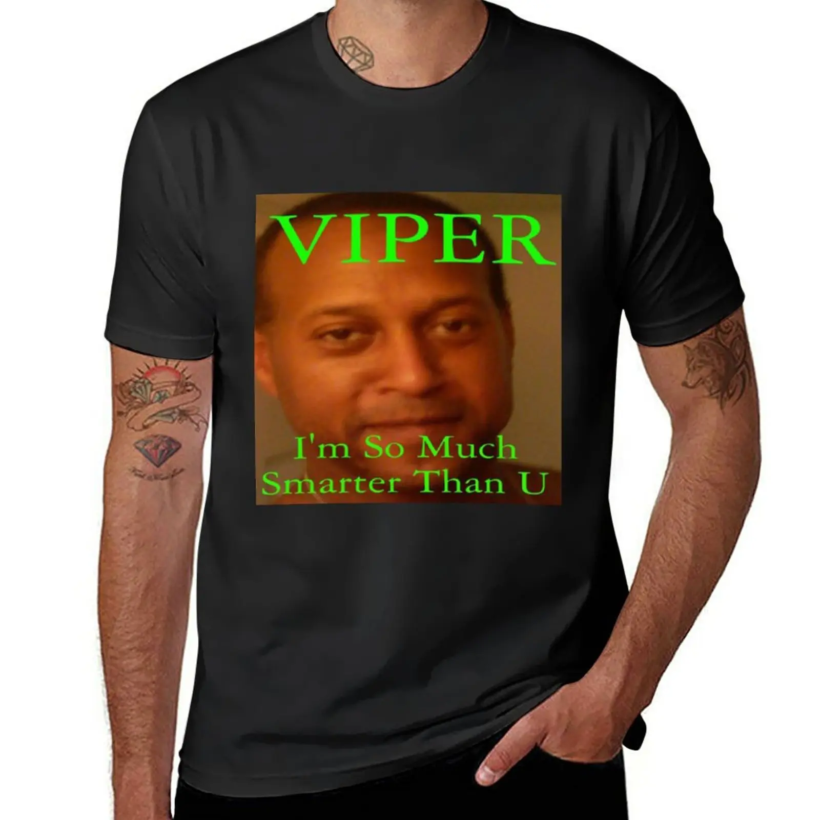 New Viper Im So Much Smarter Than U T-Shirt custom t shirts T-shirt for a boy funny t shirts t shirt man clothes for men