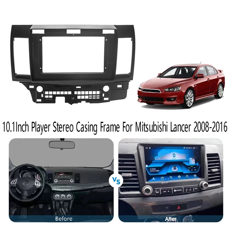 

10.1 Inch Car Accessories MP5 Player Android Stereo Casing Frame 2 Din Head Unit Fascia Dash For Mitsubishi Lancer 2008-2016