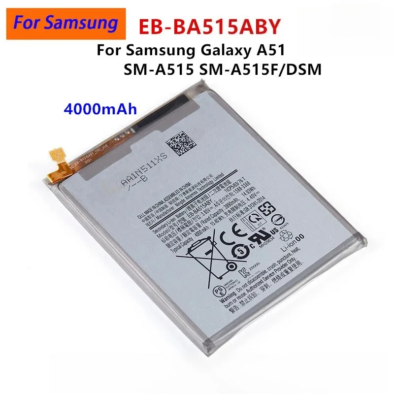 New EB-BA515ABY 4000mAh Replacement Battery for Samsung Galaxy A51/A515/A515F  High Quality Mobile Phone Battery Compatible