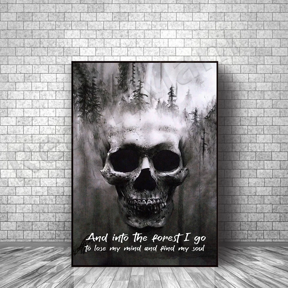The skull enters the forest, I lose my mind, find my soul Frameless poster, the most iconic quote poster, home decoration art