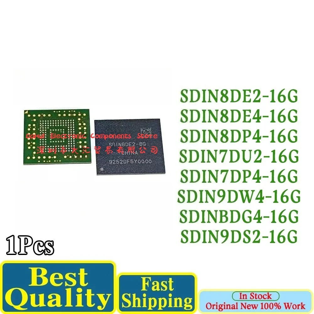 SDIN8DE2-16G SDIN8DE4-16G SDIN8DP4-16G  SDIN7DU2-16G SDIN7DP4-16G SDIN9DW4-16G SDINBDG4-16G SDIN9DS2-16G IC Chip BGA PC shell