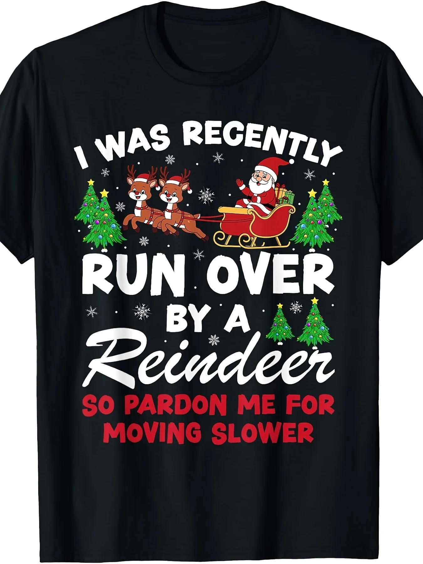 I Was Recently Hit by a Reindeer, Funny Christmas Pajamas T-Shirt, Same for Men and Women 2027 Summer Short Sleeve Print T-Shirt, Cotton 220g, Holiday Pajamas, vintage Holiday Designs, Holiday Print Shirts, Long Lasting Print Quality