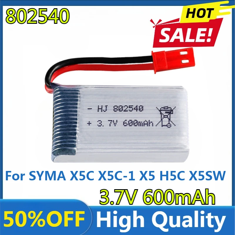 

New High Quality 3.7V 600mAh 802540 Lipo Battery for SYMA X5C X5C-1 X5 H5C X5SW RC Quadcopter Spare Parts 3.7 V Drone Battery