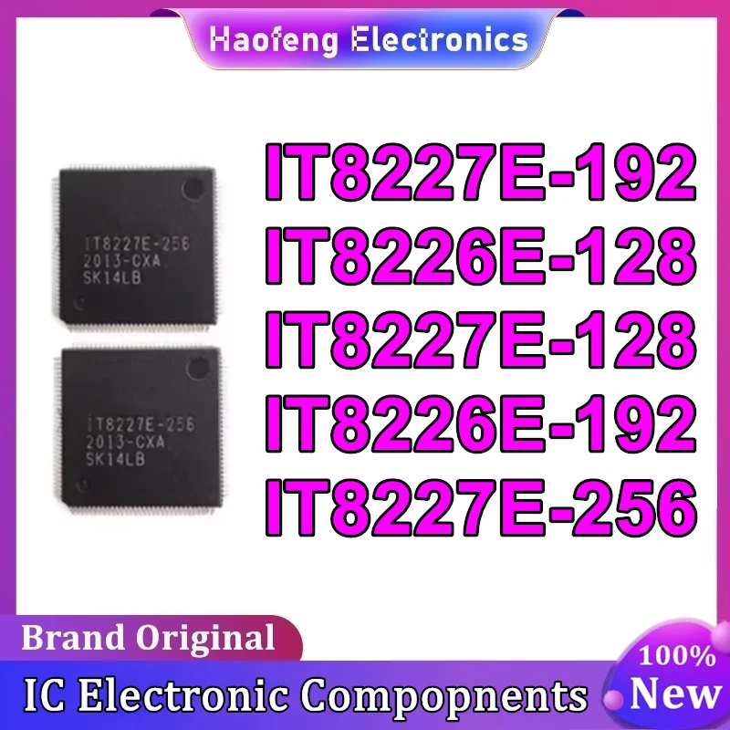 IT8227E-128 IT8227E-192 IT8226E-128 IT8226E-192 IT8227E-256  IT8227E 128 QFP-128 New Original in stock