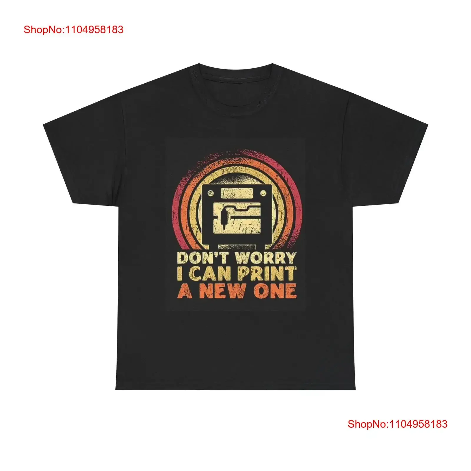 

Don't Worry I Can Print A New One Футболка из плотного хлопка винтажная стираная универсальная дизайнерская одежда модная мягкая стильная повседневная одежда