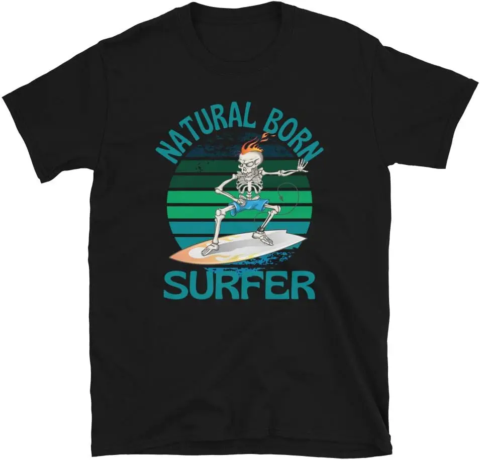 Natural Born Surfer On Surfboard Unisex T-shirts for Man Woman Short Summer Tees Casual Cotton New Arrival Fashions Couple's