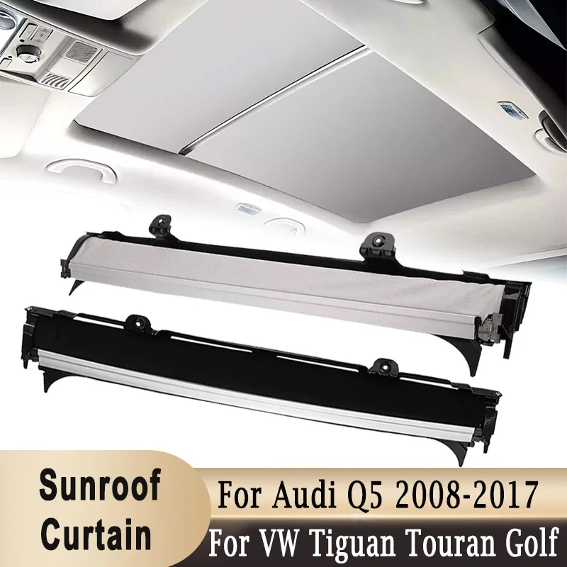 For Audi Q5 Panoramic Sunroof Curtain Skylight Sunshade for VW Tiguan Jetta Golf6 Passat Variant Sharan for Skoda Yeti 2008-2017