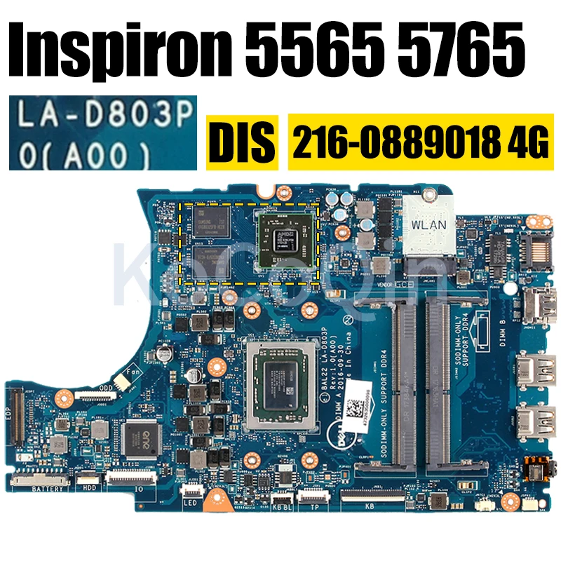 Imagem -04 - Placa-mãe Portátil para Dell Inspiron 5565 5765 Laptop Mainboard La-d803p A10-9600 A12-9700 Fx-9800 216-o889018 4g 0g89k3