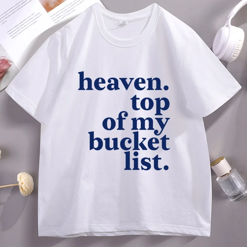 

Heaven Top of My Bucket List T-Shirt Religious Short Sleeve Christian T Shirt Cotton Oversized Graphic Tees Casual Wear