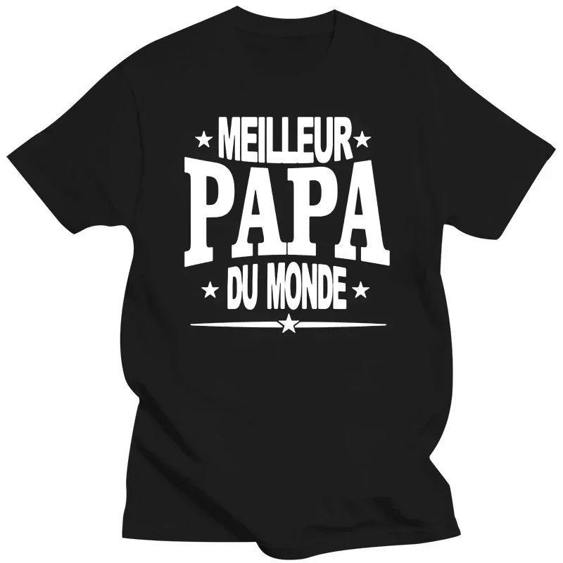 Funny WorId Best Dad French Grephic Fashion New Cotton Short Sleeve T Shirts O-Neck Harajuku Father Dad T-shirt PAPA