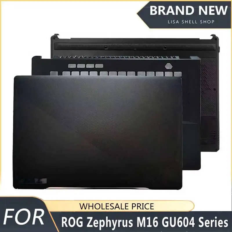 

Новинка для ноутбука ROG Zephyrus M16 Серии GU604, ЖК-дисплей, задняя крышка, передняя панель, верхняя Подставка для рук, нижняя основание, строгая клавиатура, петли