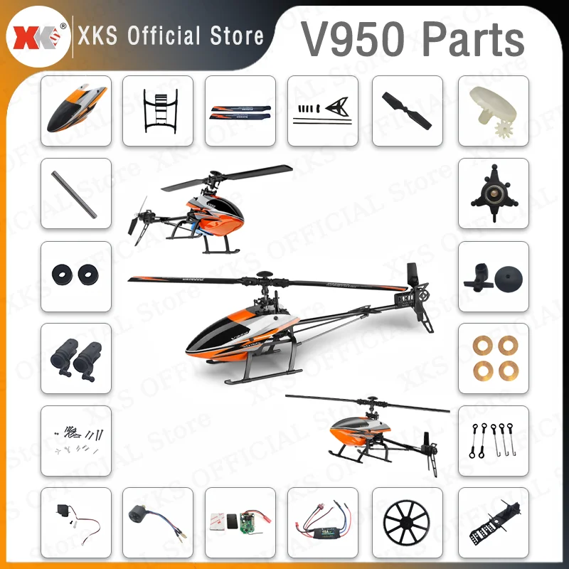 

XKS V950 RC Helicopter Parts ESC Blade Axis Recvier Servo Shaft Main Gear Motor Rotor Head Canopy for Wltoys V950 Upgrades Parts