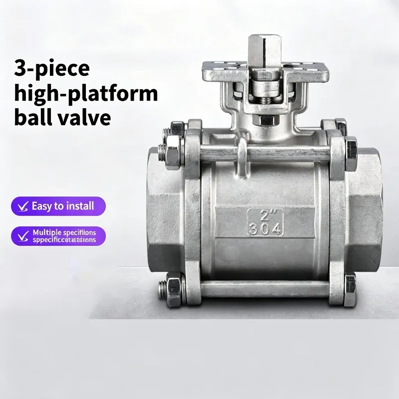 SS304 Stainless Steel High Platform Three Piece Ball Valve Female Thread DN8/DN10/DN15/DN20/DN25 1/4