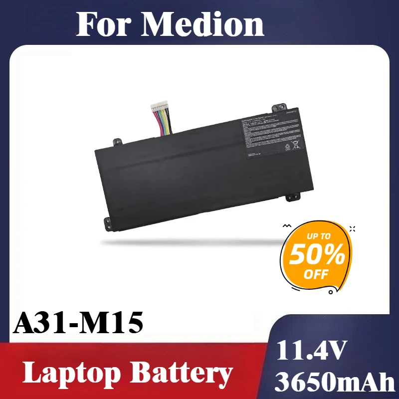 

New A31-M15 Laptop Battery 11.4V 3650mAh For Medion Akoya E17201G P17601G S17402 M15GUN M53-72711 Xiaomai 6A Pro 6C 0B23-01Q9000