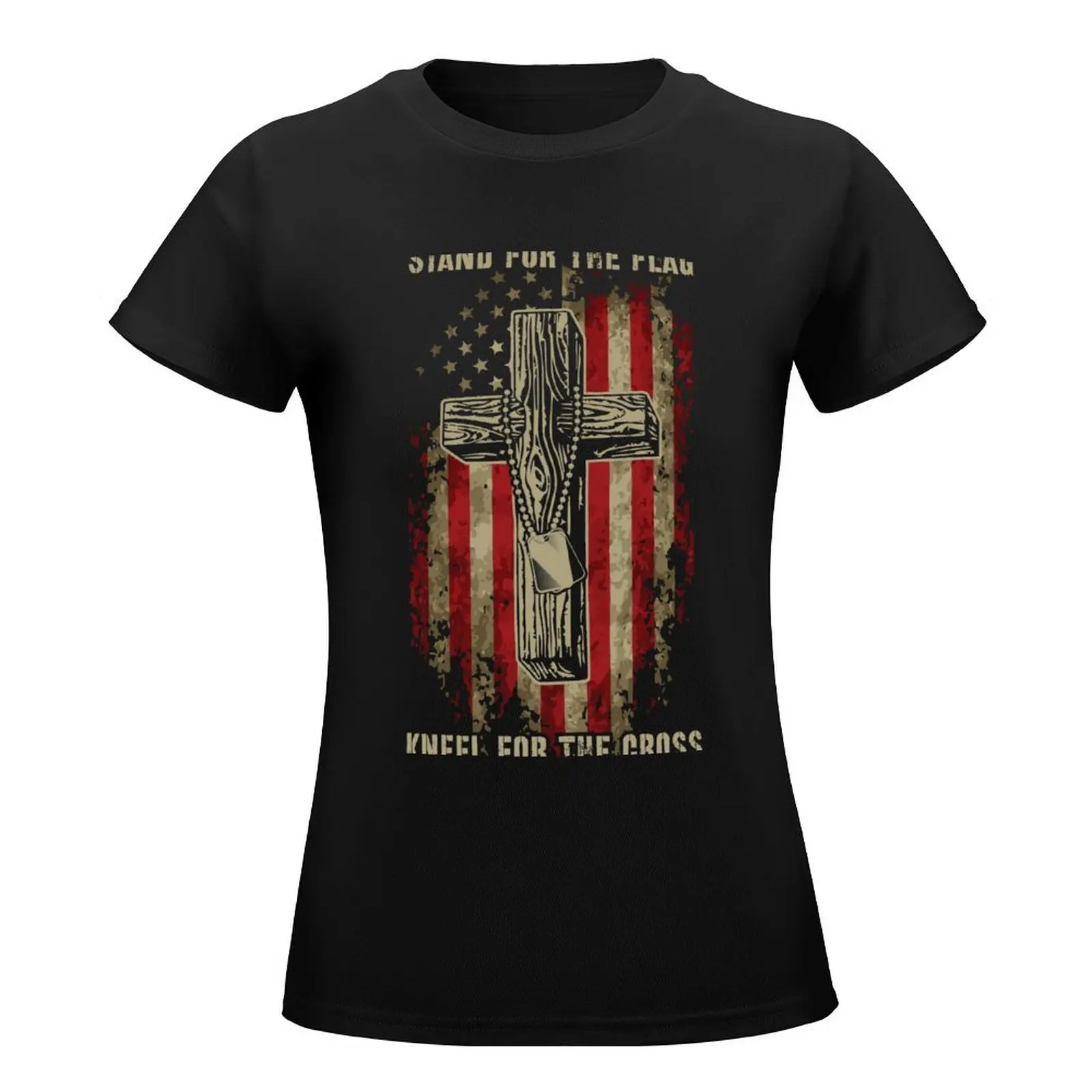 Stand for the flag. Kneel for the cross. T-Shirt korean fashion Female clothing graphics cute tops fashion woman blouse 2024