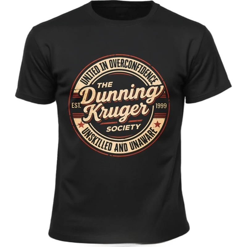 Hip-hop for Her Summer Tshirt The Dunning Kruger Society Established 1999 Short Sleeve Man's Clothing Women's Clothing T-shirt