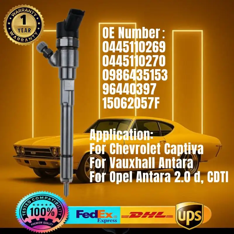 

0445110269 0445110270 0986435153 96440397 15062057F Common Rail Fuel Injector for Chevrolet Captiva Opel Vauxhall Antara 2.0D