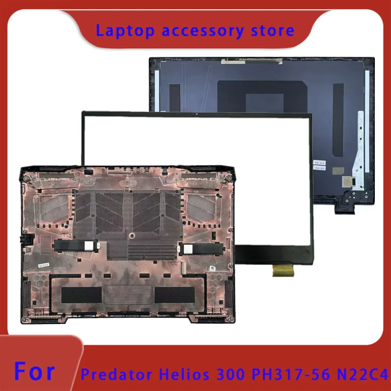 Suitable for Predator Helios 300 PH317-56 70XJ N22C4 laptop LCD screen top cover screen frame palm rest bottom shell hinge