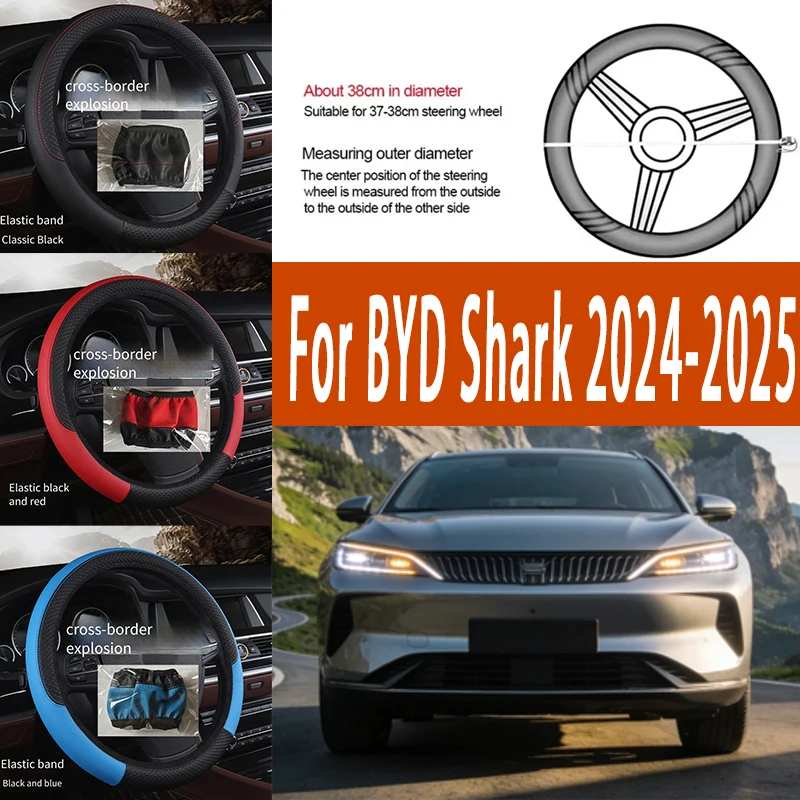 

For BYD Shark 2024-2025 38cm Steering Wheel Cover PU Leather Anti Slip Steer Wheel Protector Breathable Fiber Braid