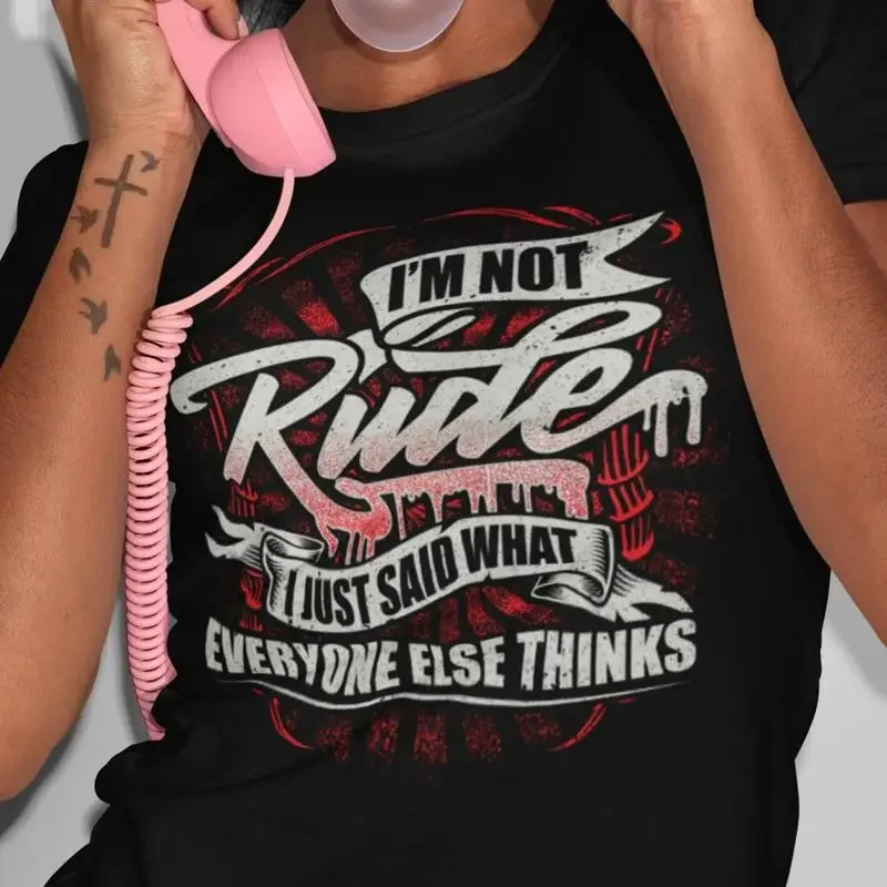 Im Not Rude T Shirt Adult Humor Offensive Womens Funny 32