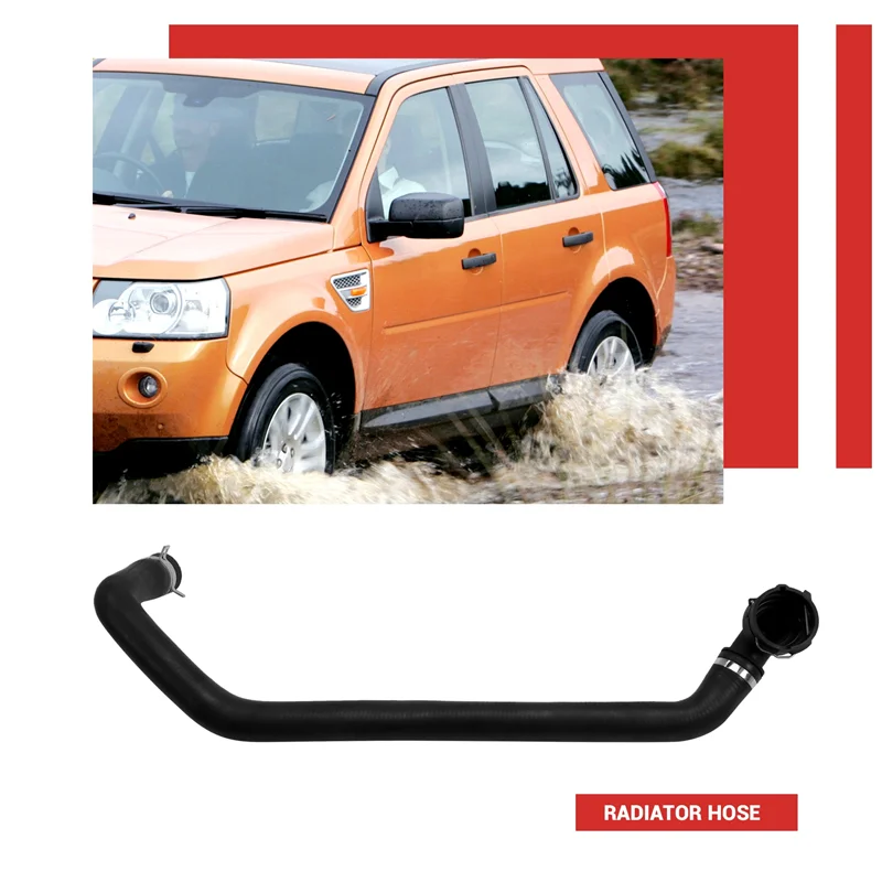 

LR006135 Radiator Hose For Land Rover Freelander 2 2006-2015 Car Accessories Engine Cooling Hoses