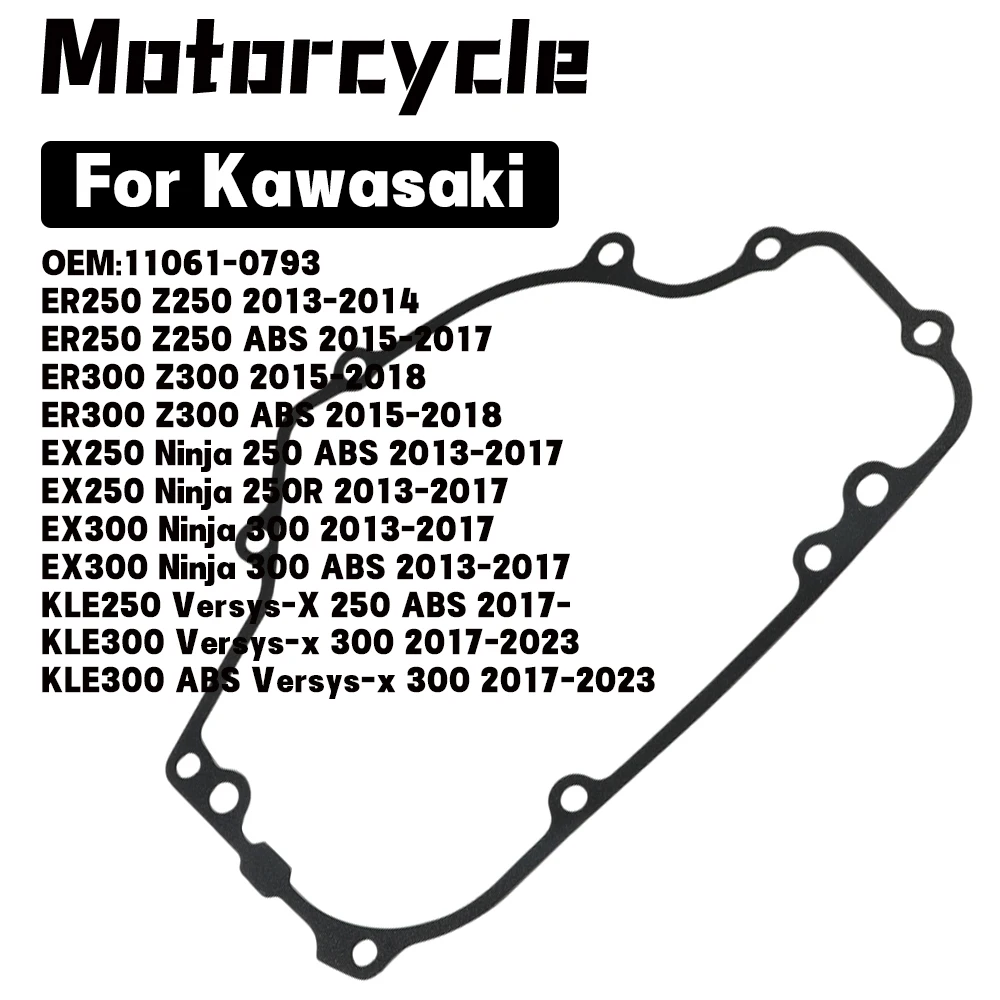 Motorcycle Clutch Cover Gasket For Kawasaki ER250 Z250 /ER300 Z300 /EX250 EX300 Ninja /KLE250 KLE300 Versys-X ABS OEM:11061-0793