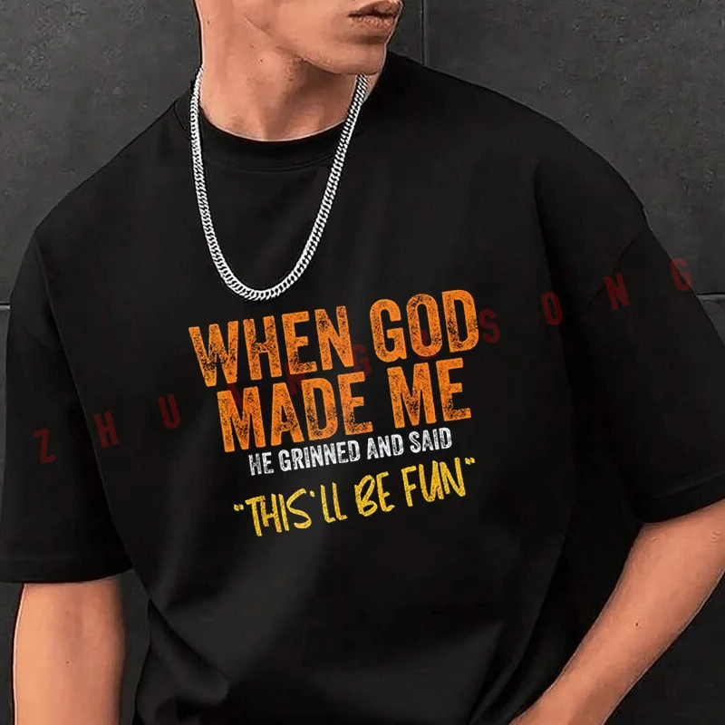 

When God Made Me Print Men's Fashion T-shirt Casual Trendy Tshirts For Summer Comfortable Short Sleeve Tops