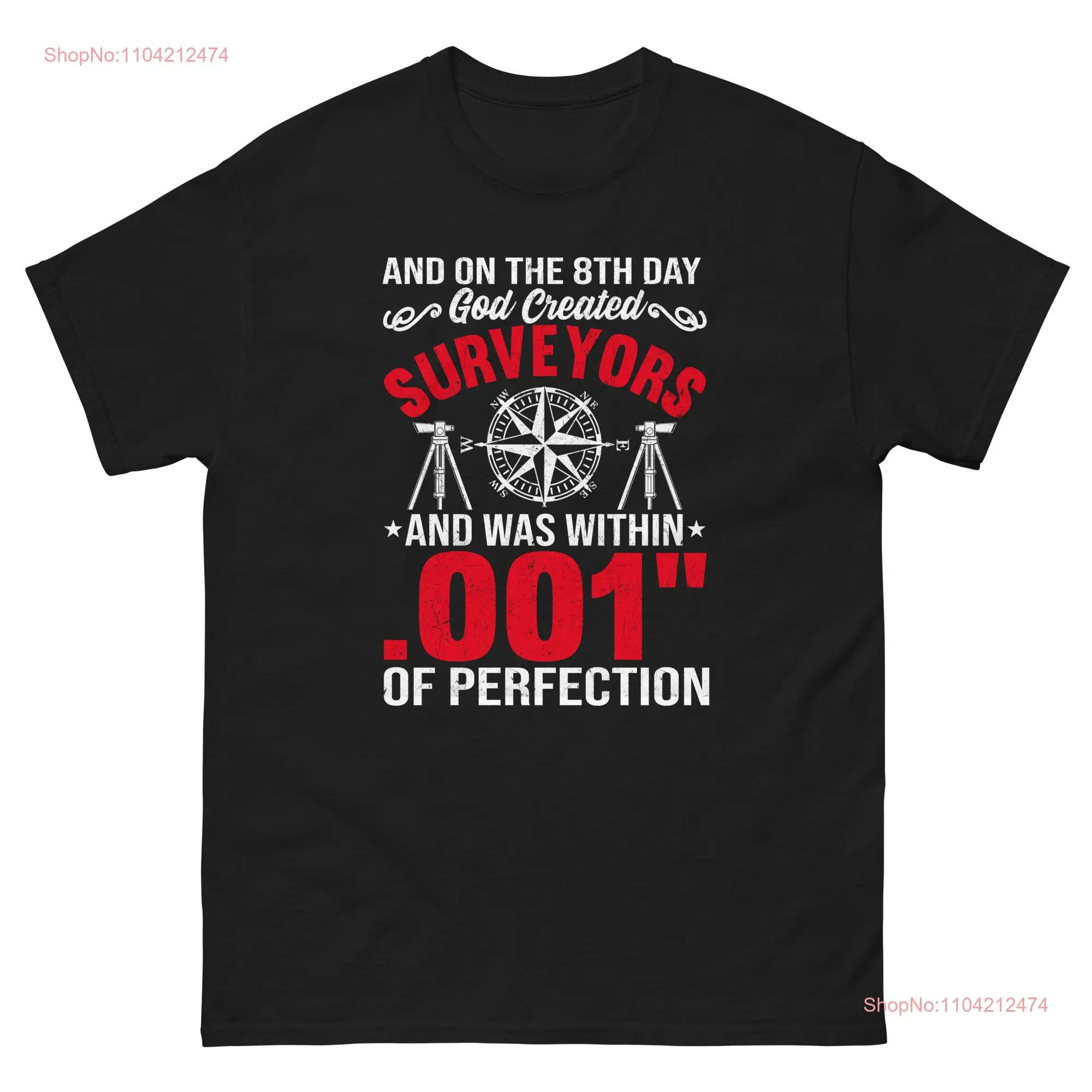 And on the 8th Day God Created Surveyors T shirt Land Surveying Surveyor Analyst long or short sleeves