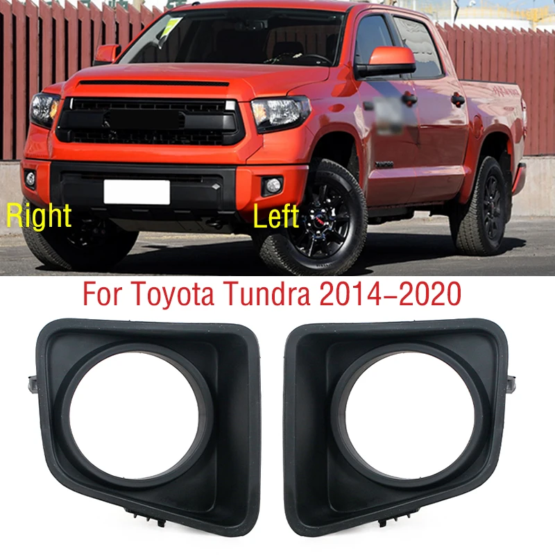 

For Toyota Tundra 2014-2020 Car Front Bumper Fog Light Lamp Frame Cover Foglight Foglamp Trim Lid Bezel