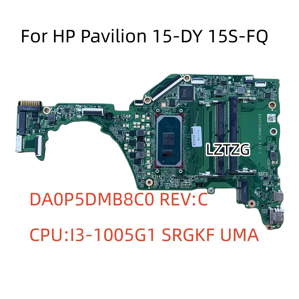 DA0P5DMB8C0 For HP Pavilion 15-DY 15S-FQ Laptop Motherboard CPU I3-1005G1 UMA SRGKF 100% Tested OK