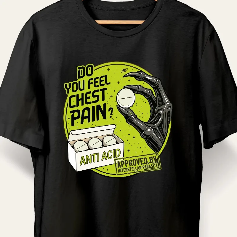 Do You Feel Chest Pain? Fun Alien Horror Sci-fi Parody Men's T-shirt Summer New Retro Harajuku Style All Suitable T-shirt