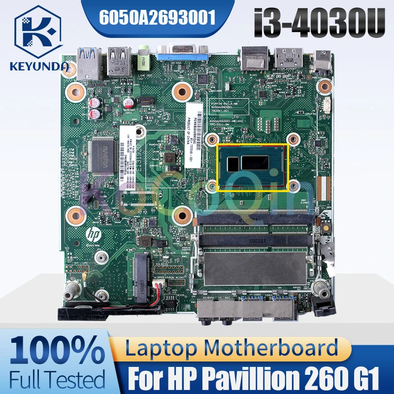 

For HP Pavillion 260 G1 Notebook Mainboard 6050A2693001 SR1EN i3-4030U 783345-001 Laptop Motherboard Full Tested