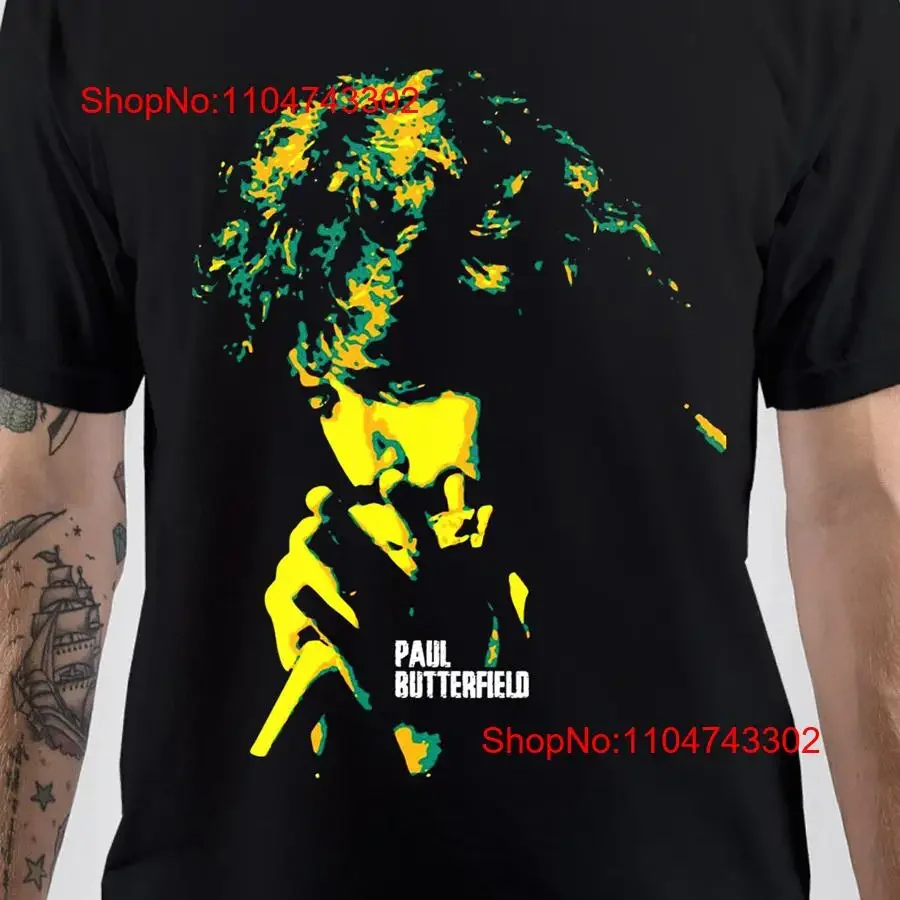 Paul Butterfield artwork black T shirt unisex All sizes S to 345Xl XZ365 vintage Washed designer clothes Unisex Slightly