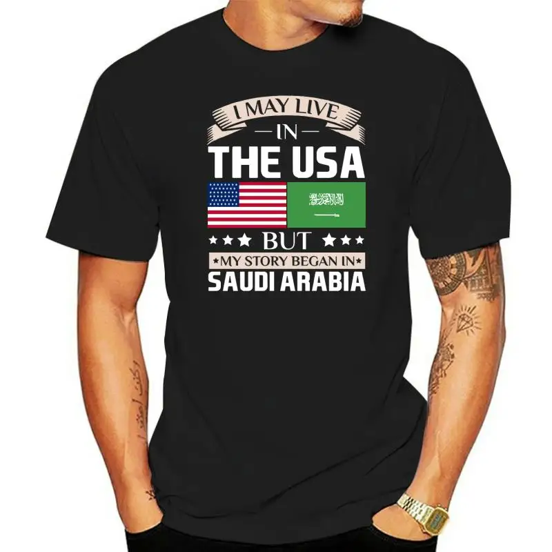 May Live in USA Story Began in Saudi Arabia Flag T-Shirt