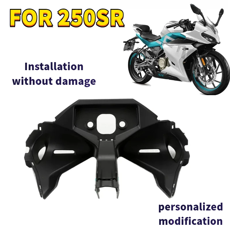 

For CFMOTO 250SR 250 SR High Match Version Instrument Panel Cover Base Dashboard