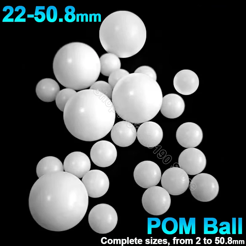 

White POM Plastic Ball Polyoxymethylene Precision Solid Balls 22/22.225/24/25/25.4/28/30/30.16/32/35/38.1/40/44.45/45/50/50.8mm