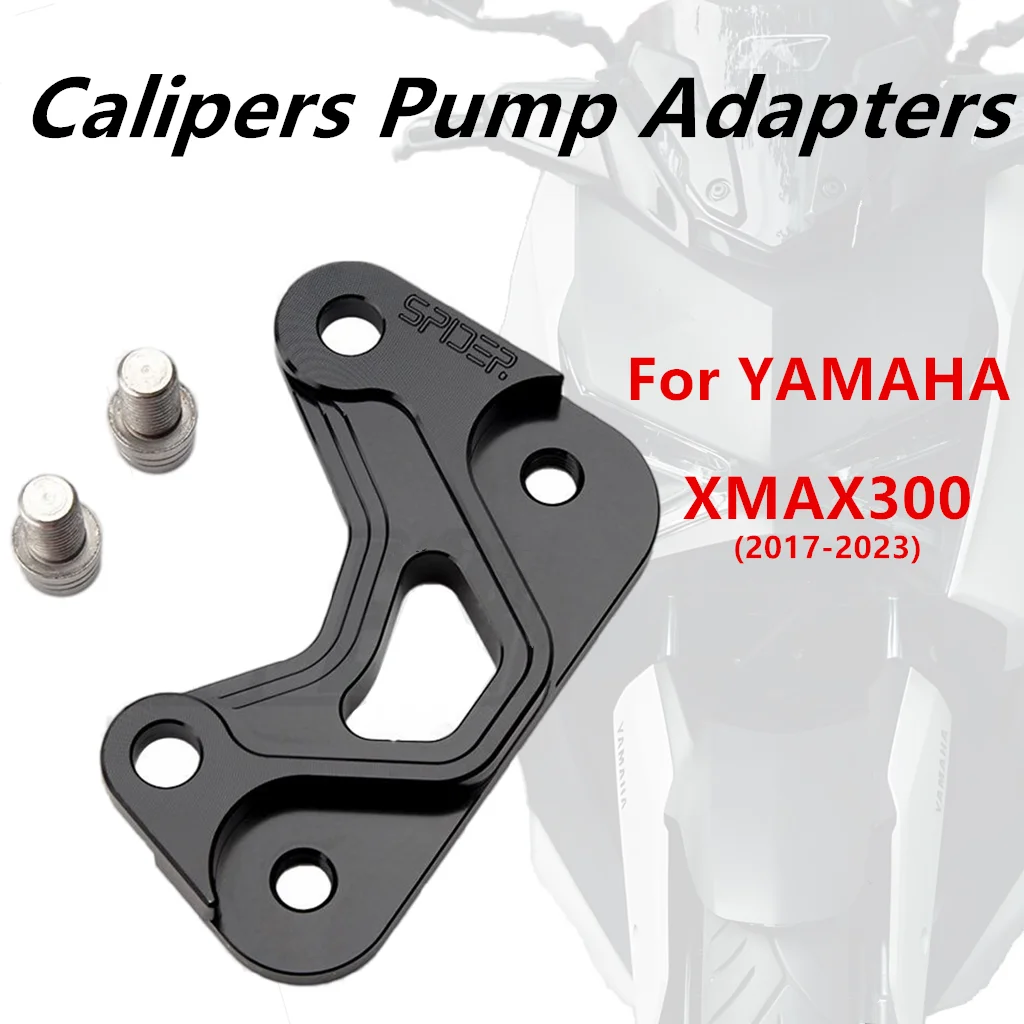 

For YAMAHA Xmax 300 XMAX300 Calipers Pump Adapters Brake Calipers Hole Brake Motorcycle Modified Accessories 2017-2023