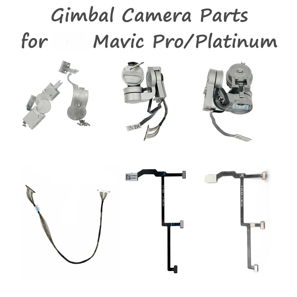 

Genuine Mavic Pro Part - Gimbal Camera Arm Motor Flex Flat Cable/Main Board/Cap Set/Signal PTZ Cable