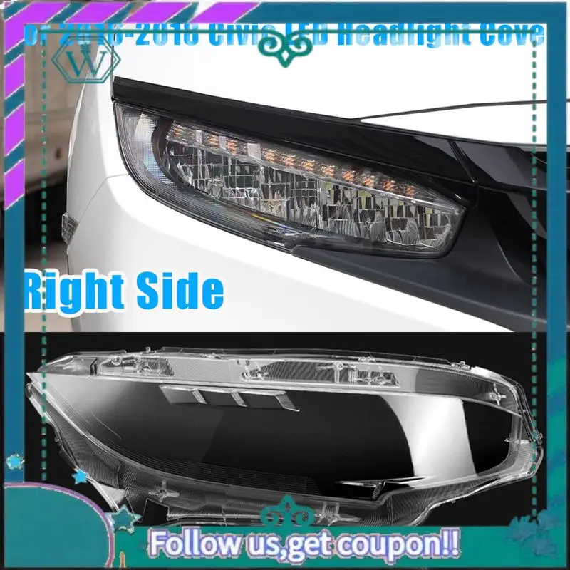 

AA92-Headlight Lens Cover For 2016 2017 2018 2019 Honda Civic LED Head Light Lens Lamp Shade Auto Light Cover Shell