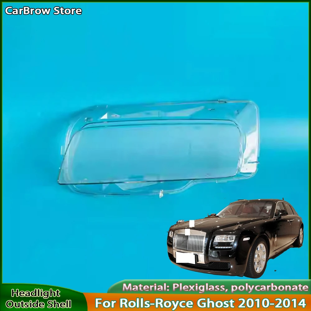 

Корпус фары из плексигласа для Rolls-Royce Ghost 2010 2011 2012 2013 2014, крышка передней фары, абажур, линза