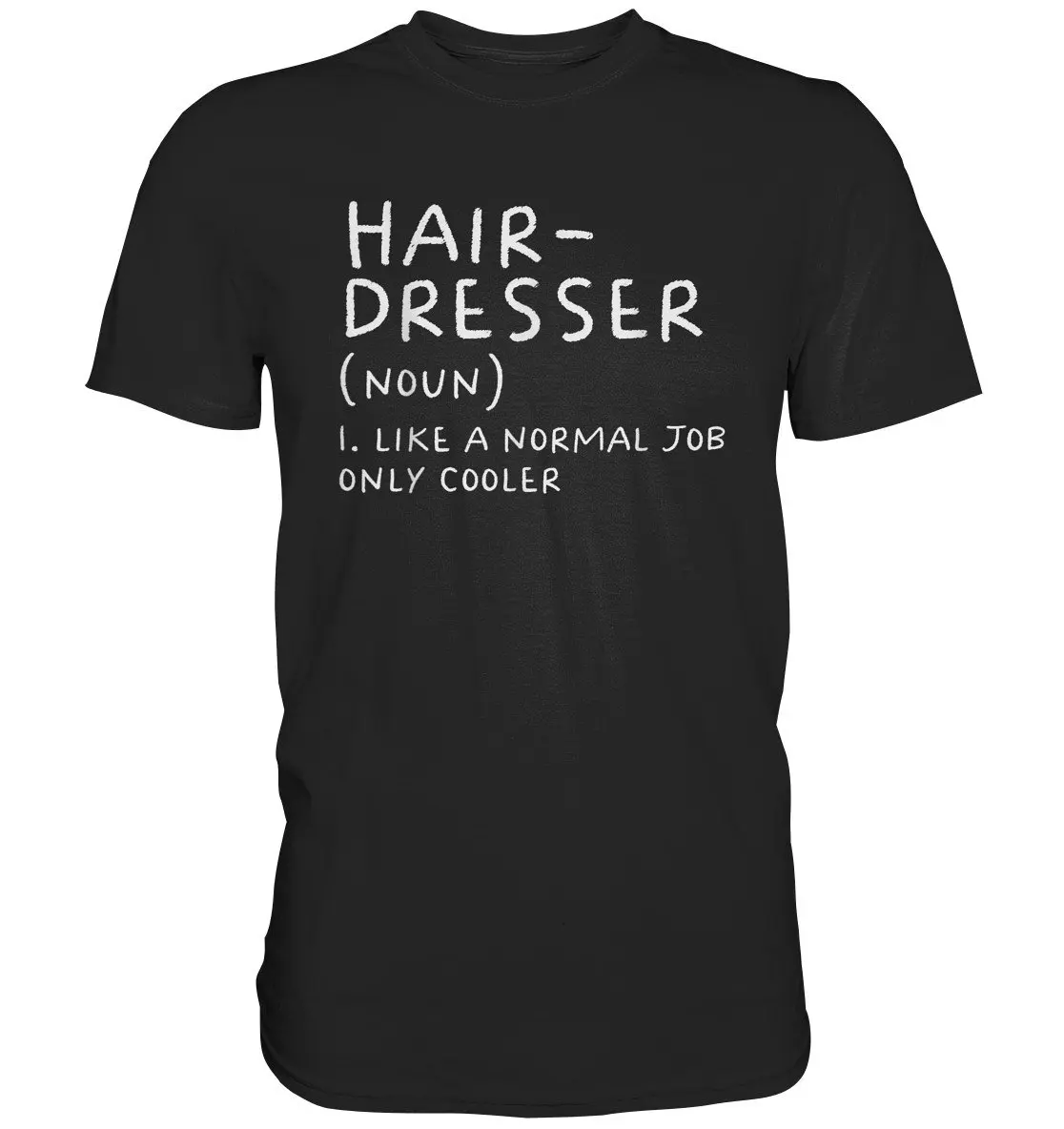 Hairdresser Definition Haircut Hairdressers S T Shirt Premium