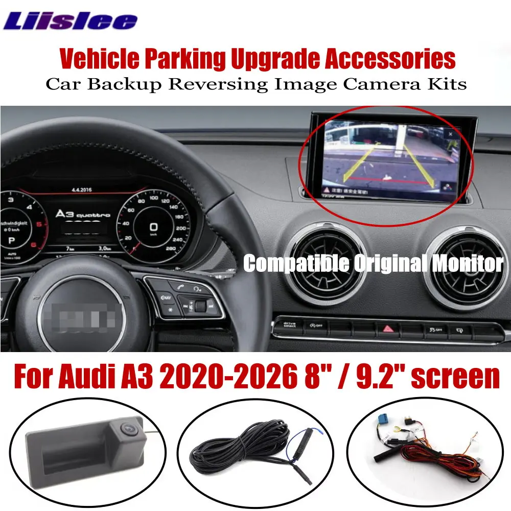 

8"/9.2" Original Factory Screen Car Rear Camera For Audi A3 8Y 2020-2026 MQB MIB System Reversing Image Upgrade Accessories