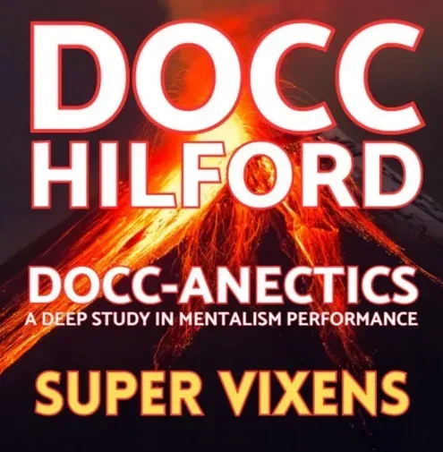 Super Vixens by Docc Hilford -Magic tricks