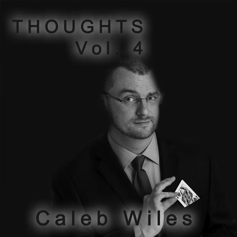 2022 Thoughts Caleb Wiles by Redford - Magic Tricks