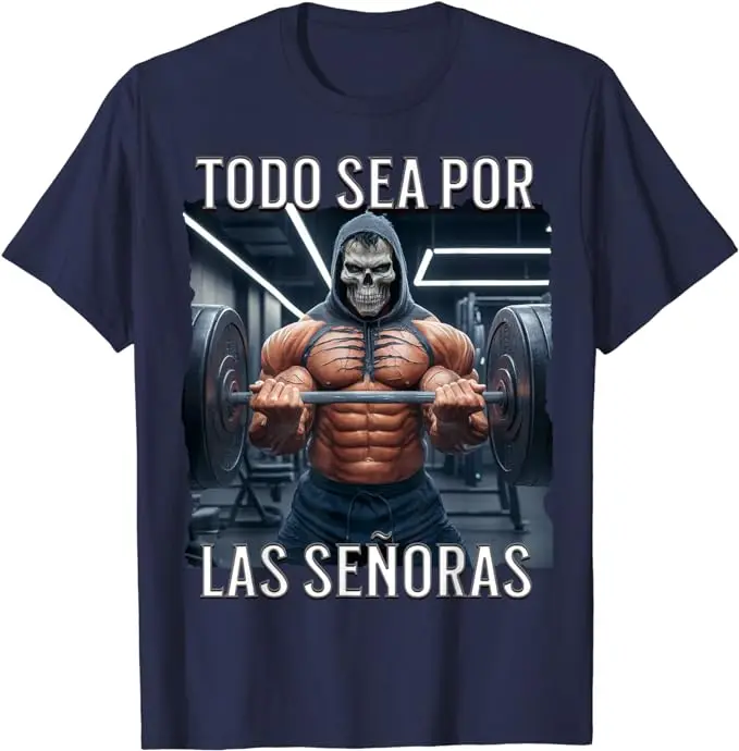 Hoy Toca Pecho Gym T-Shirt Echenme Un Bolillo Ya Ando Bien Palido Tee Todo Sea Por Las Señoras Senoras Fitness Exercise Shirts