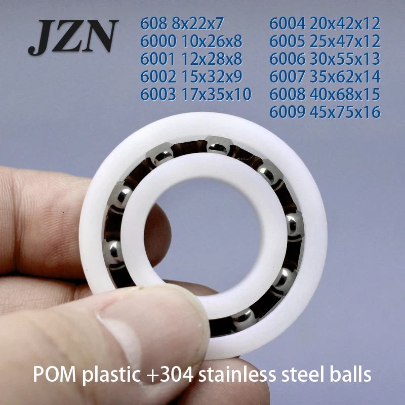 

608 6000 6001 6002 304 stainless steel balls + POM plastic 6003 6004 6005 6006 6007 6008 6009 Resistant to wear and corrosion