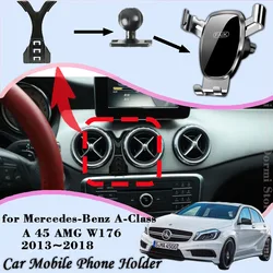 Mobile Phone Holder for Mercedes-Benz A-Class A 45 AMG W176 2013~2018 Air Vent Clip Cell Stand Support Gravity Car Accessories