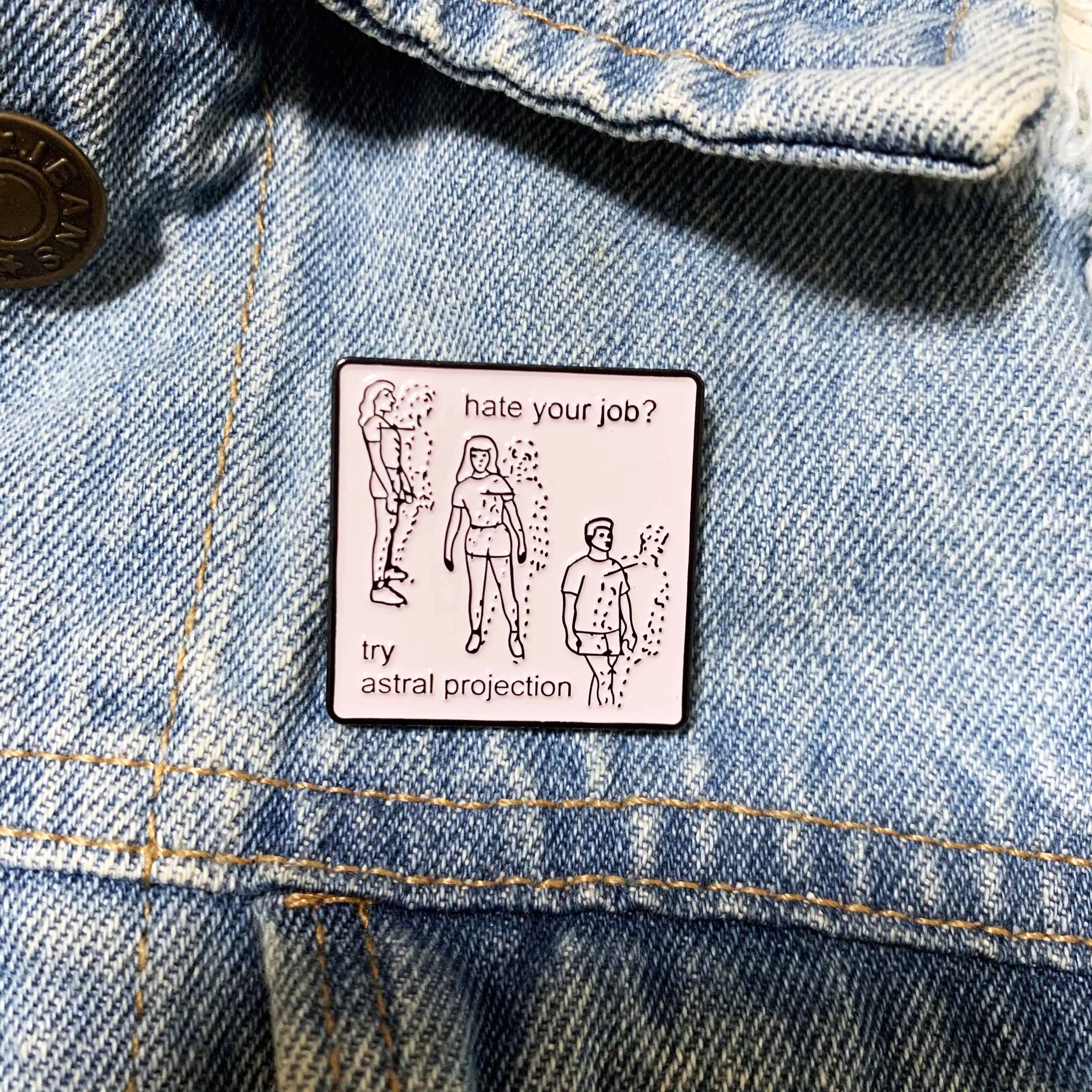 Hate Your Job? Try Astral Projection Enamel Pin Funny Text Clothes Backpack Brooch Laple Pin Rectangle Badge Jewelry Unisex