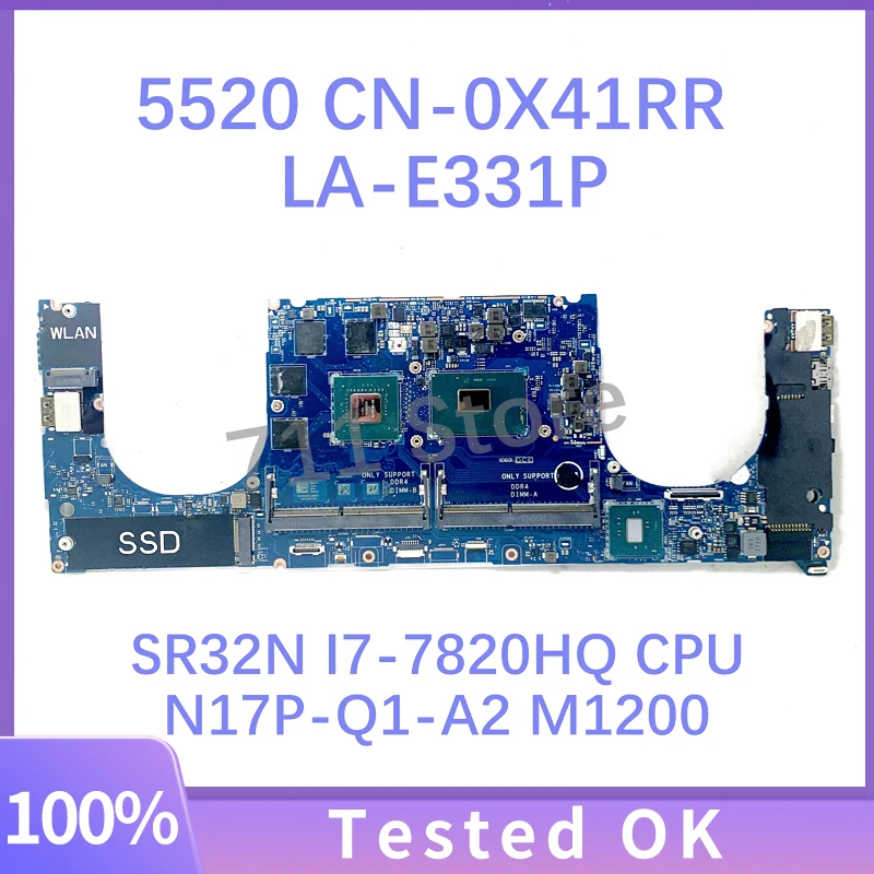 CN-0X41RR 0X41RR X41RR CAM00/01 LA-E331P For DELL 5520 Laptop Motherboard W/ SR32N I7-7820HQ CPU N17P-Q1-A2 M1200 100% Tested OK